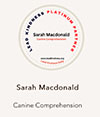 Lead Kindness Platinum Partner, Sarah Macdonald Canine Comprehension